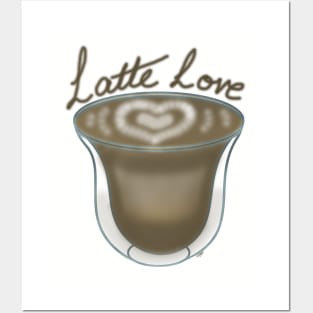 Latte Love for Coffee Lovers Posters and Art